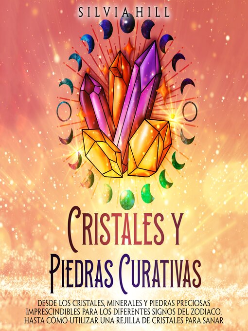 Title details for Cristales y piedras curativas by Silvia Hill - Available